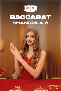 Shangrila Baccarat 8